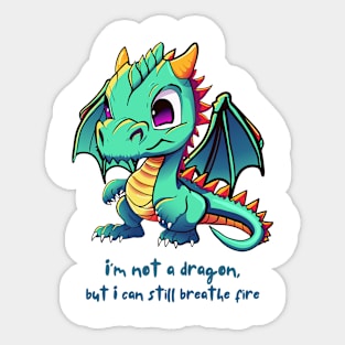 I'M NOT DRAGON Sticker